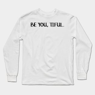 Beautiful Cute Sweet Girly Inspirational Typography Long Sleeve T-Shirt